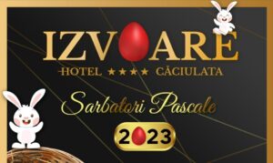 Oferte pentru cazare de Paşte 2023